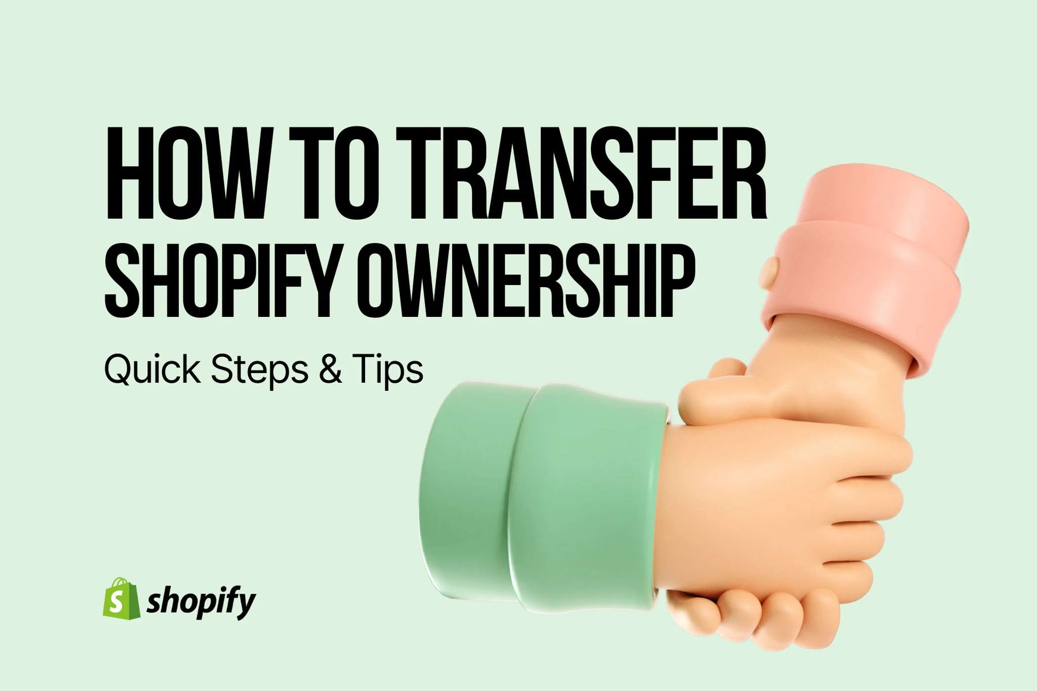 How to Transfer Shopify Ownership (Quick Steps & Tips)