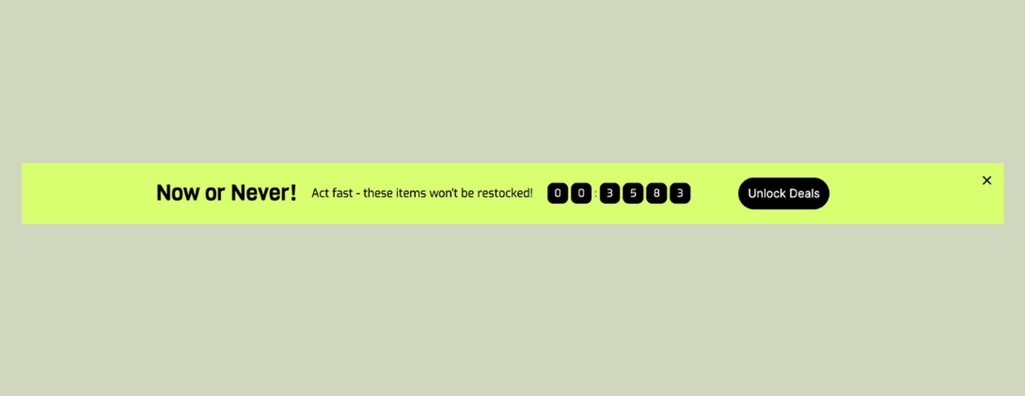 alt="sense of urgency popup example that says now or never with a countdown timer"