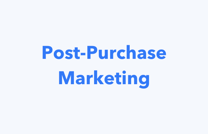 what is post purchase marketing