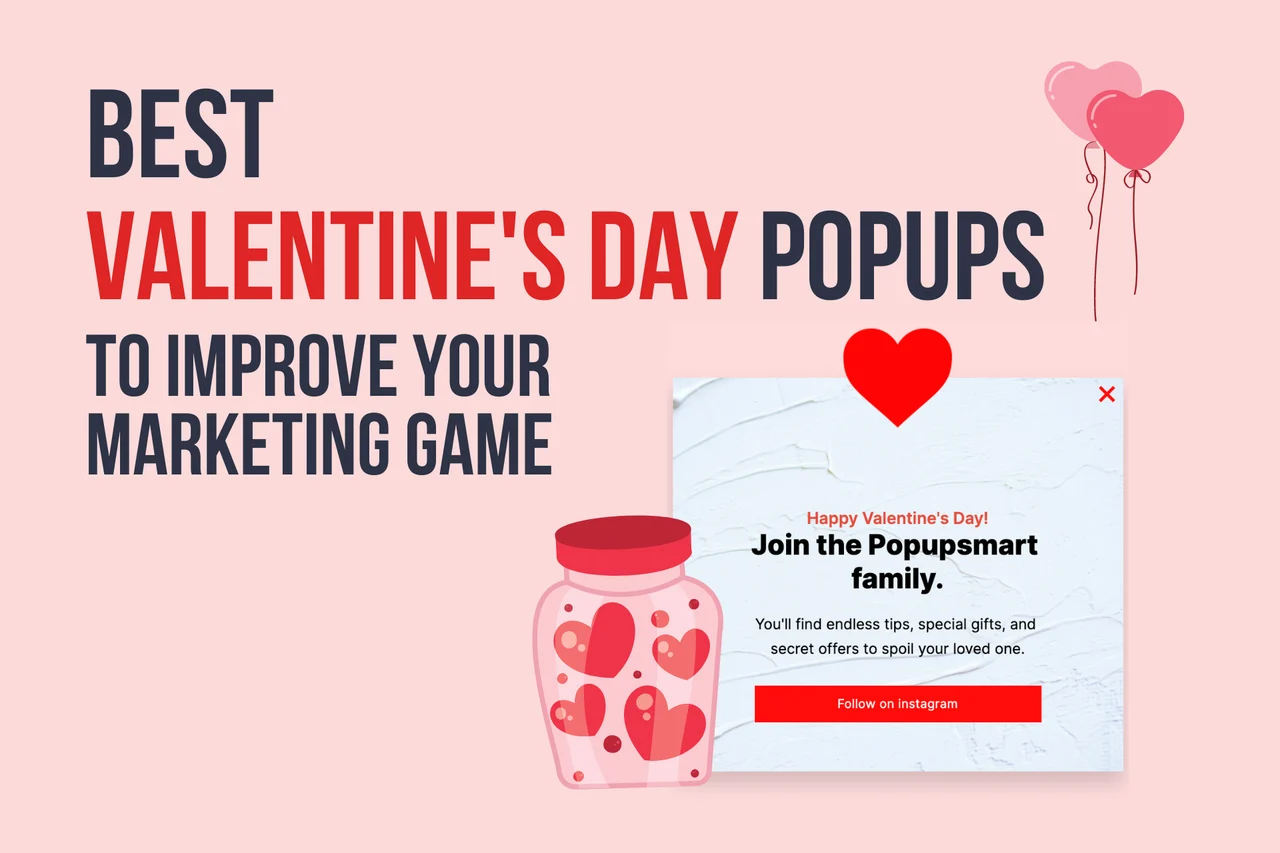 10 Best Valentine's Day Popups To Improve Your Marketing Game