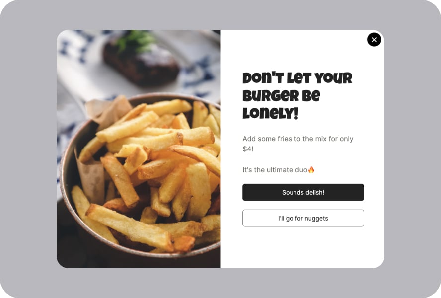 Sol tarafta patates kızartması ve sağ tarafta patates kızartması teklif eden bir metin ile birlikte 'Harika!' ve 'Nugget alayım' yazılı iki düğme bulunan bir pop-up