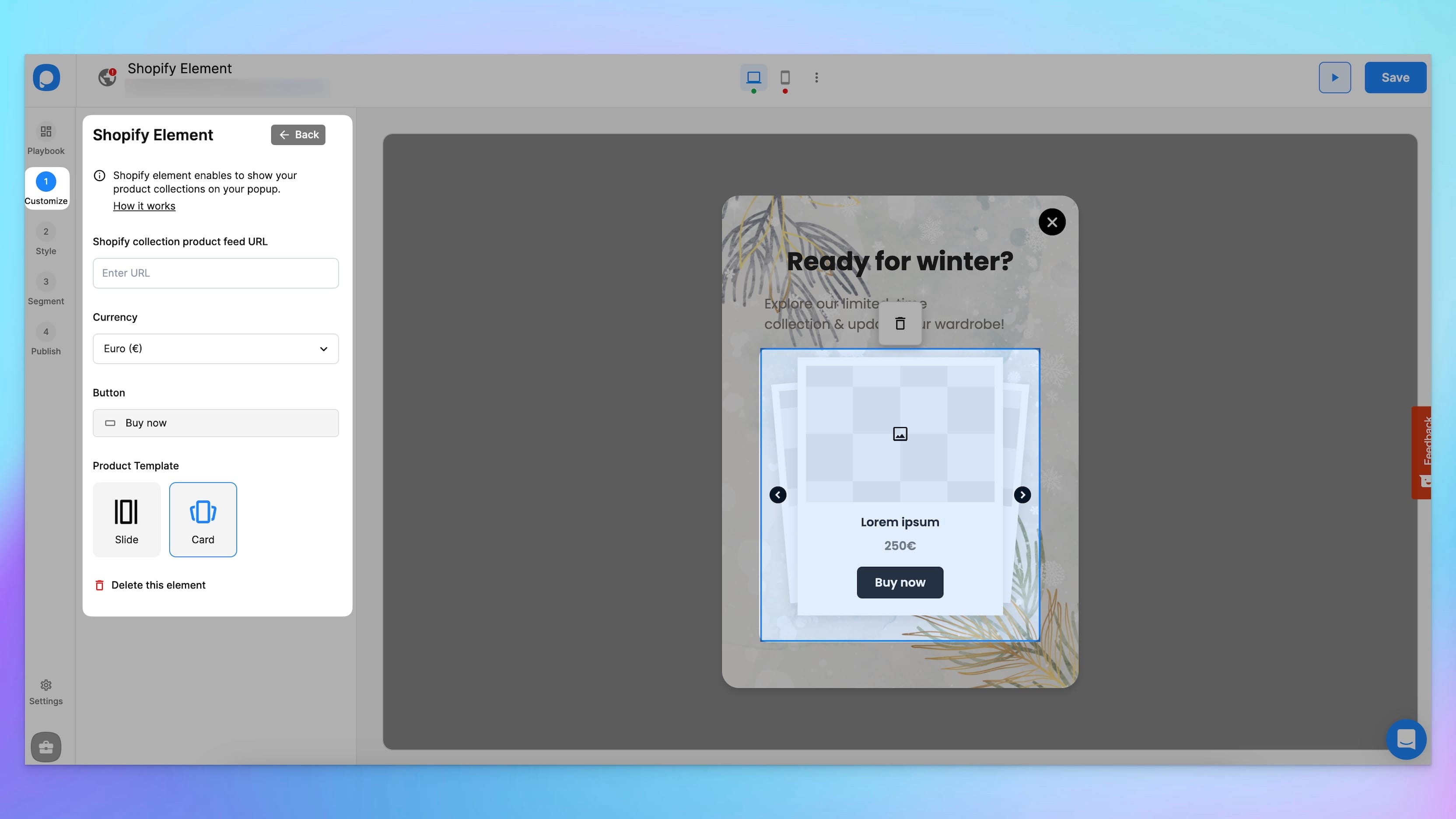 Popupsmart'ta bir popup'a Shopify elementi ekleme