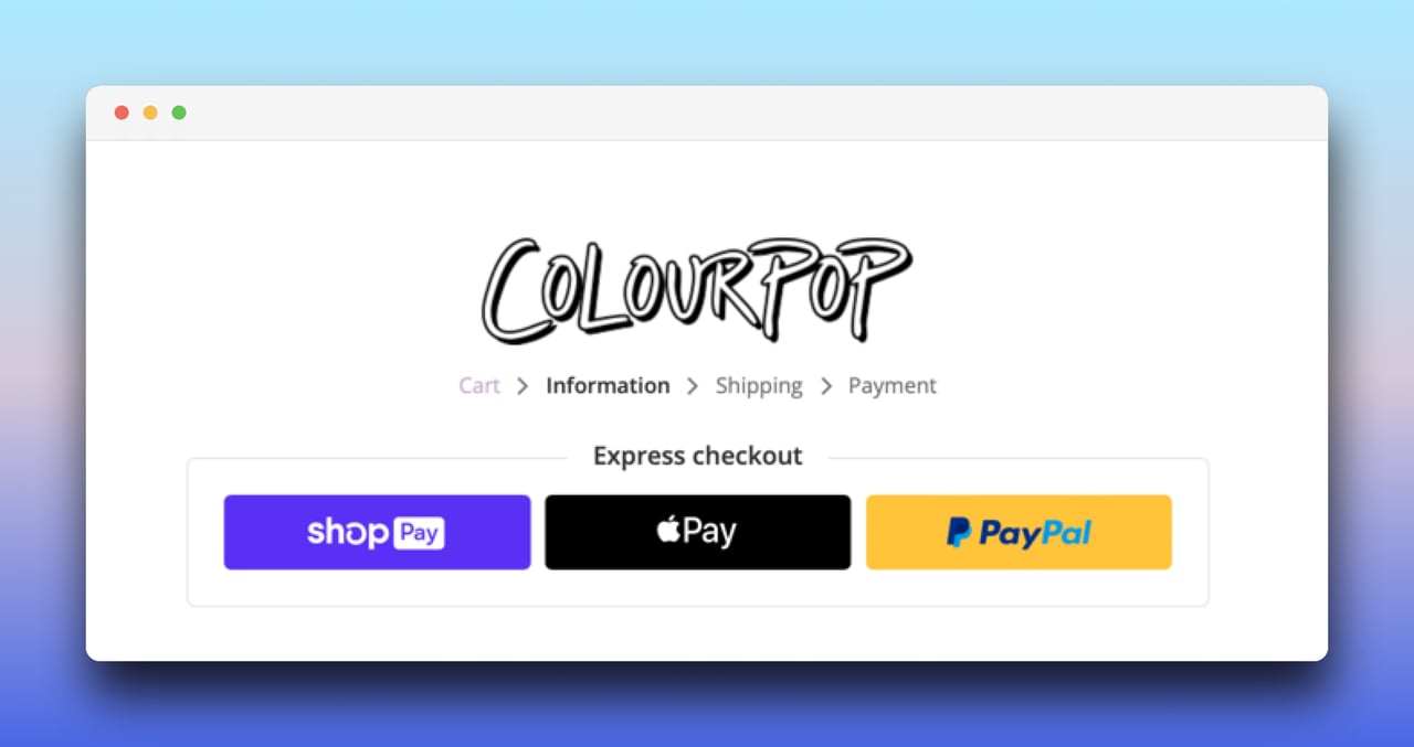 Colourpop ödeme akışını gösteren ekran görüntüsü: sepet, bilgi, kargo ve ödeme adımları ile shoppay, apple pay ve paypal logosu gibi hızlı ödeme seçenekleri.