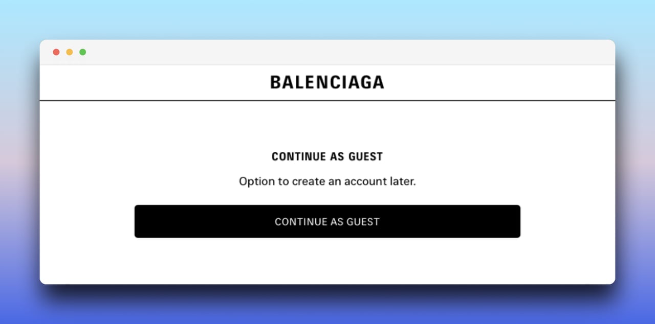 balenciaga'nın hesap oluşturmadan misafir olarak devam etme seçeneği, markanın adı üstte ve 'misafir olarak devam et' düğmesi altta, arada biraz metin