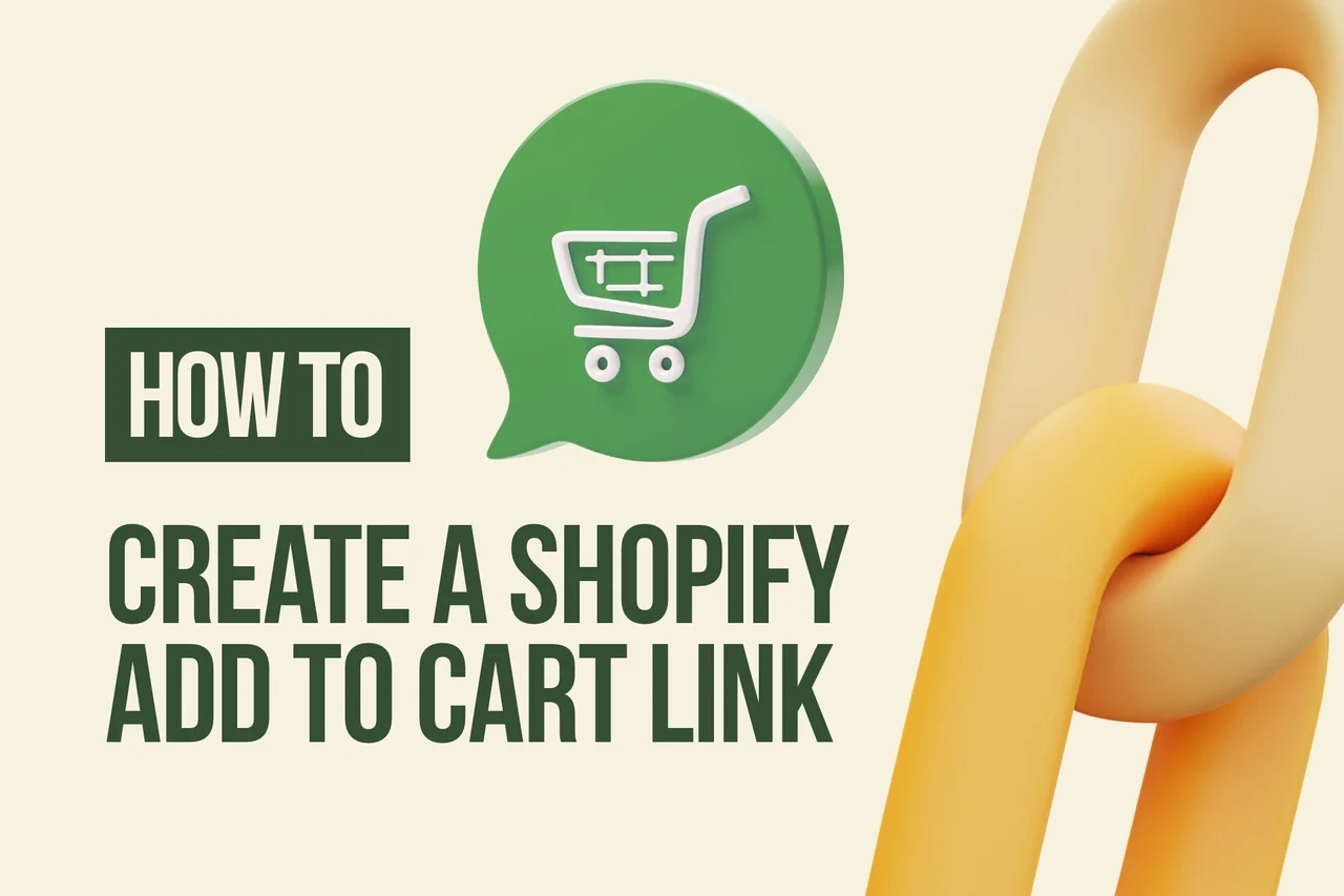 How To Create A Shopify Add to Cart Link