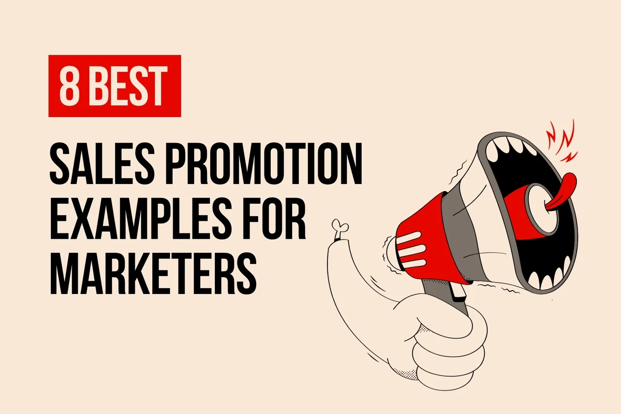 8 Best Sales Promotion Examples for Marketers (2026)