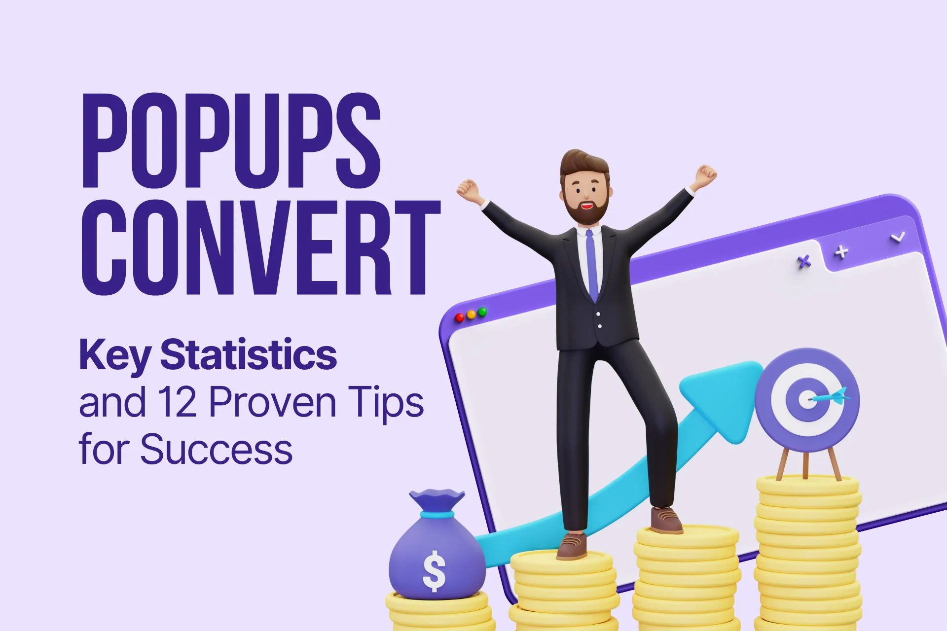 Popups Convert: Key Statistics & 12 Proven Tips for Success
