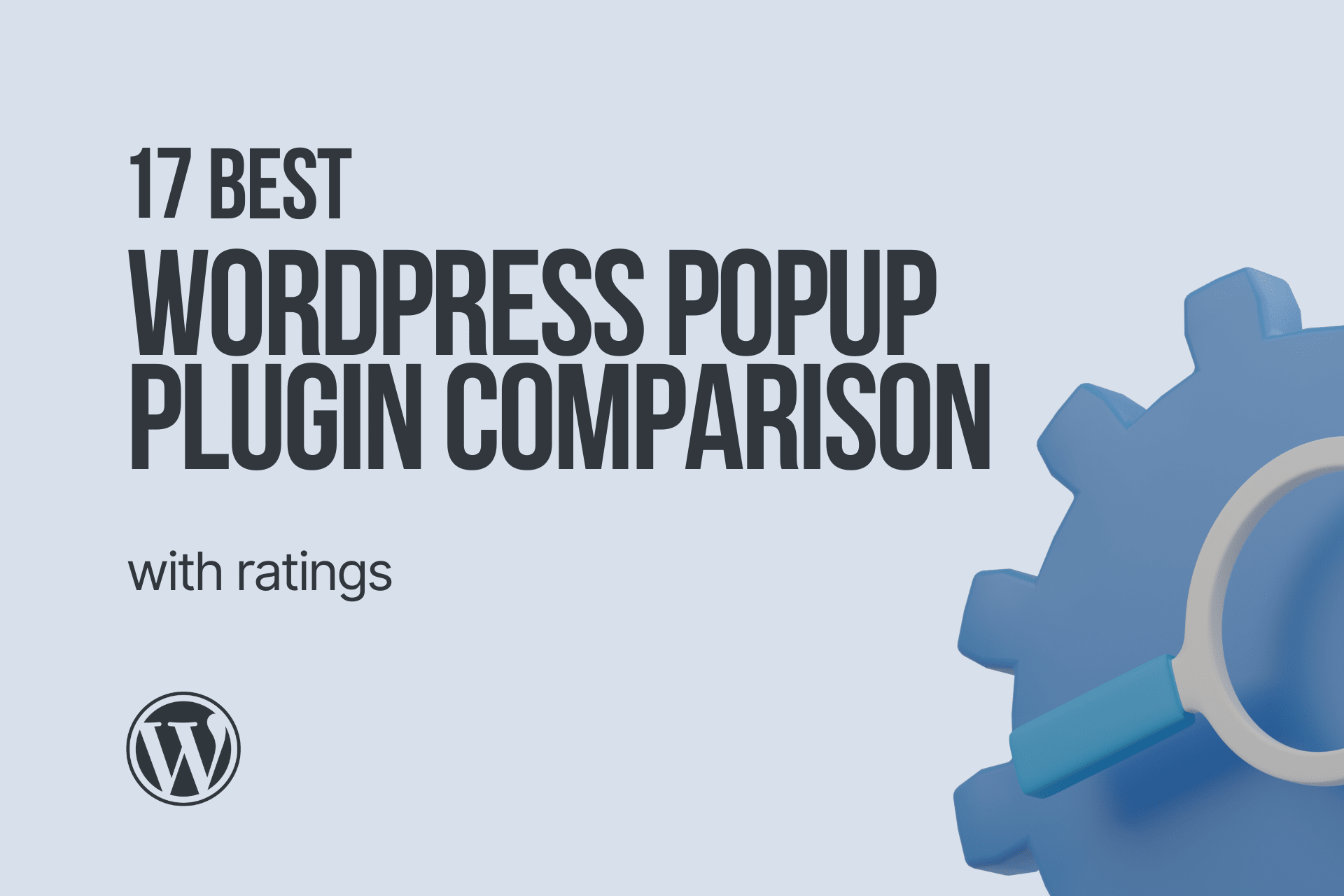 17 Best WordPress Popup Plugins Comparison 2026 with Ratings
