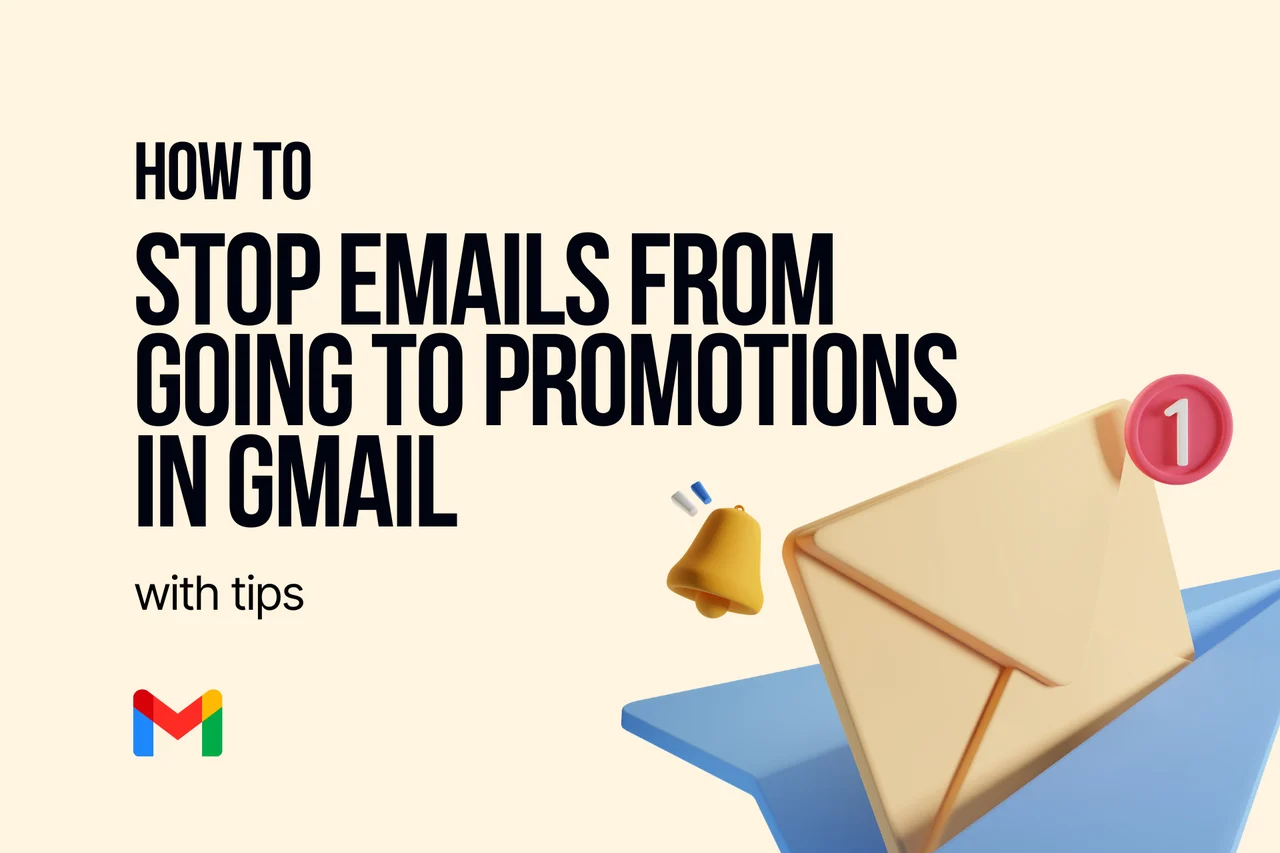 How to Stop Emails from Going to Promotions in Gmail & Tips