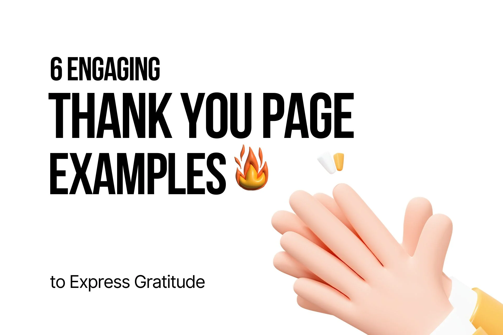 Thank You Page Examples: 6 Engaging Ideas for 2026