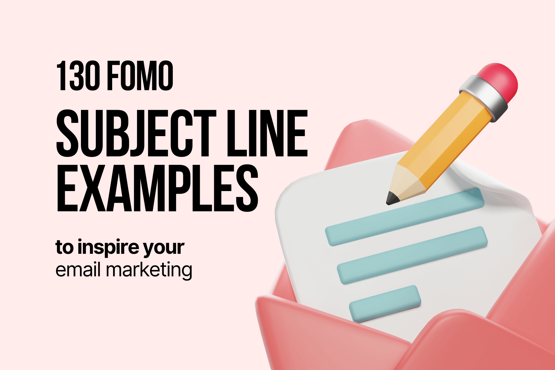 130 FOMO Subject Line Examples to Inspire Your Email Marketing