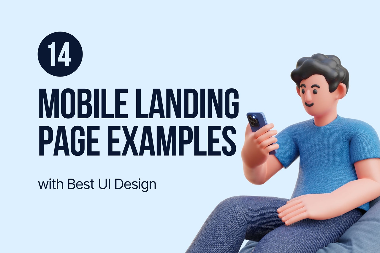 14 Mobile Landing Page Examples with Best UI Design & Tips
