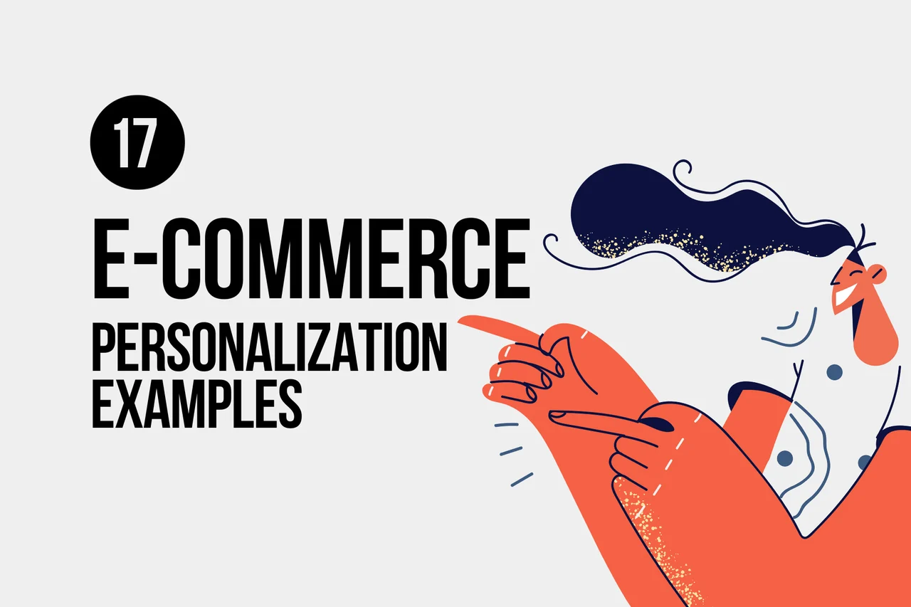 17 E-commerce Personalization Examples in 2026