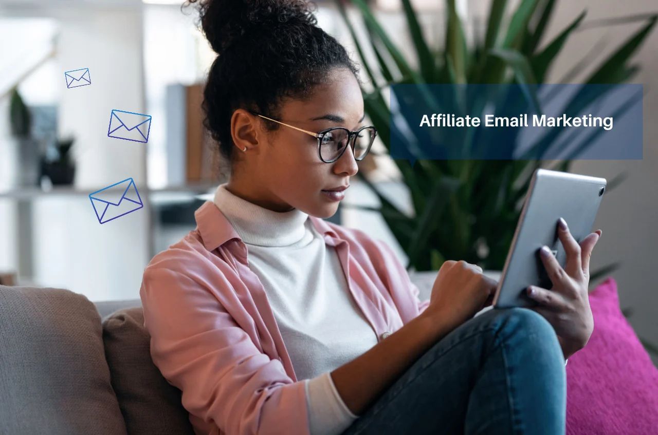 How to Launch an Affiliate Email Marketing Campaign in 2026
