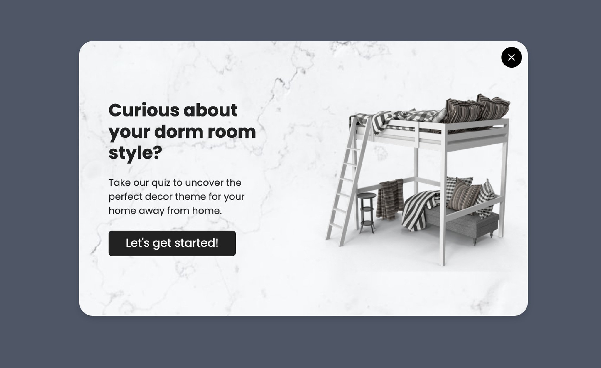 Multi-step back-to-school quiz popup asking 'Curious about your dorm room style?' with answer options