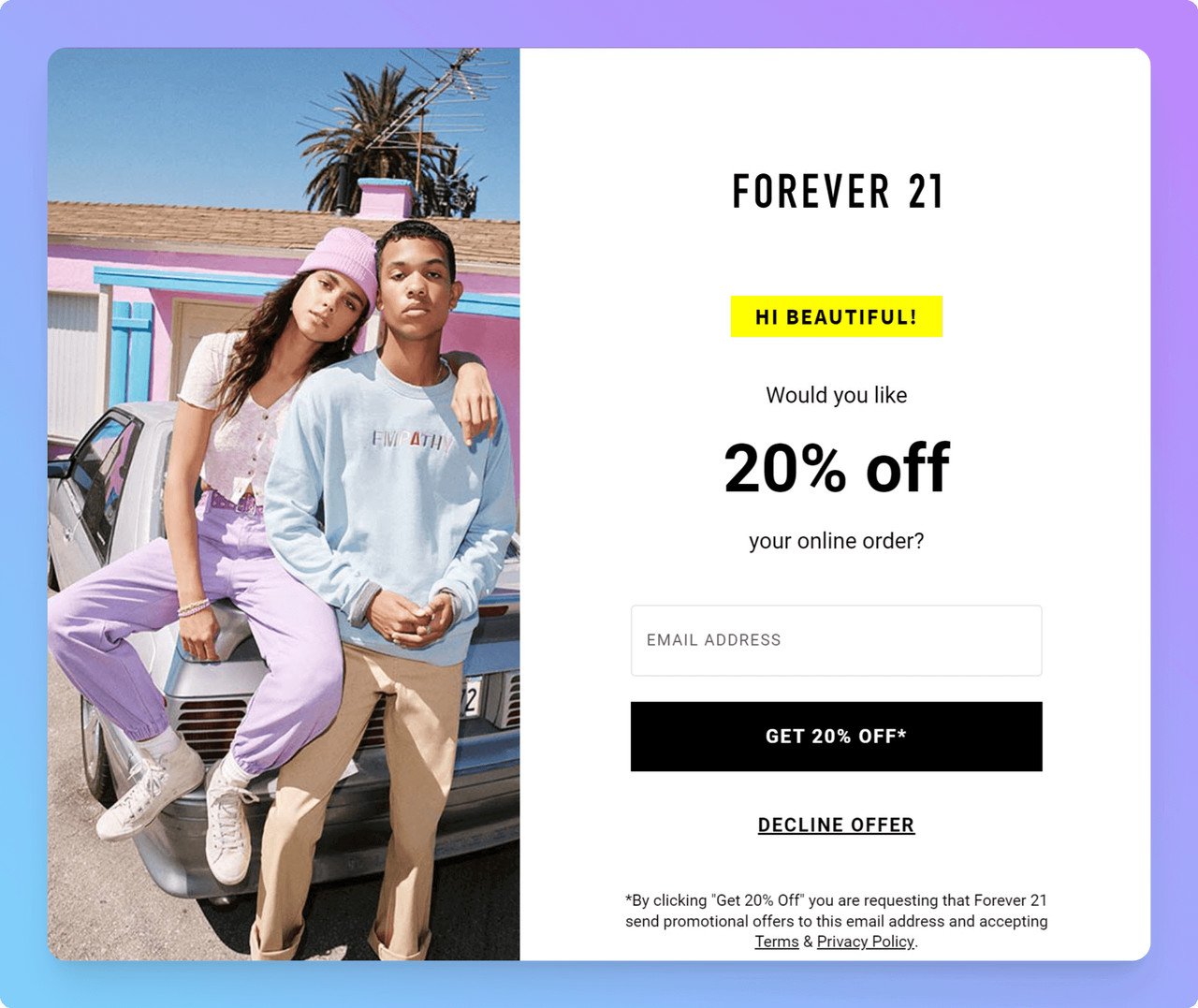 Forever 21 markasına ait basit bir e-posta açılır penceresi, %20 indirim sunuyor ve markanın kıyafetlerini giyen iki model kız ve erkek gösteriliyor