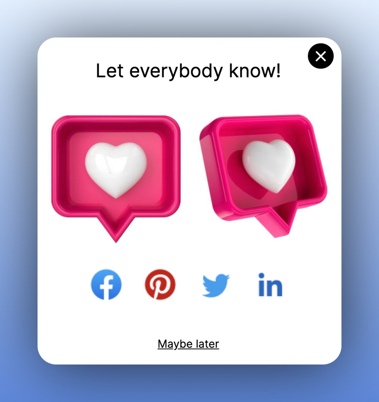 second step of a social sharing multistep popup with social media channel buttons and heart illustrations