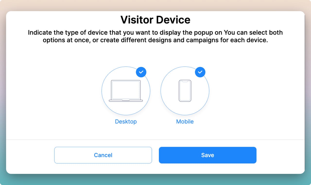 Popupsmart popup oluşturucu yönetim paneli, ziyaretçi cihaz özelliğini gösteriyor; hem masaüstü hem mobil için