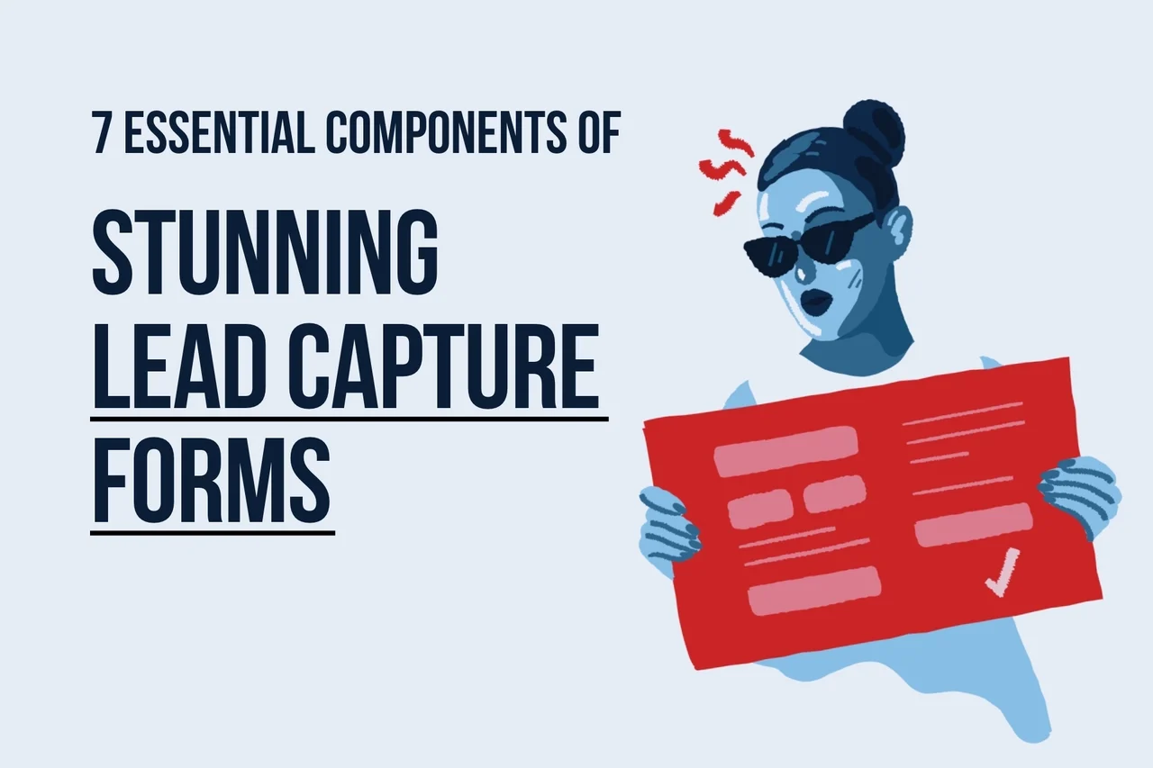 7 Essential Lead Capture Forms Components in 2026