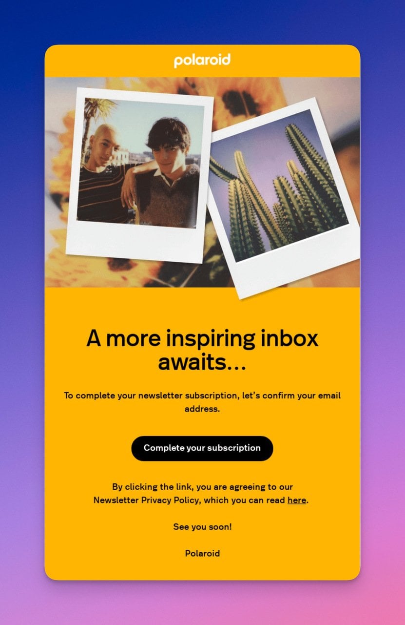Polaroid subscription confirmation email on yellow background with customer photos