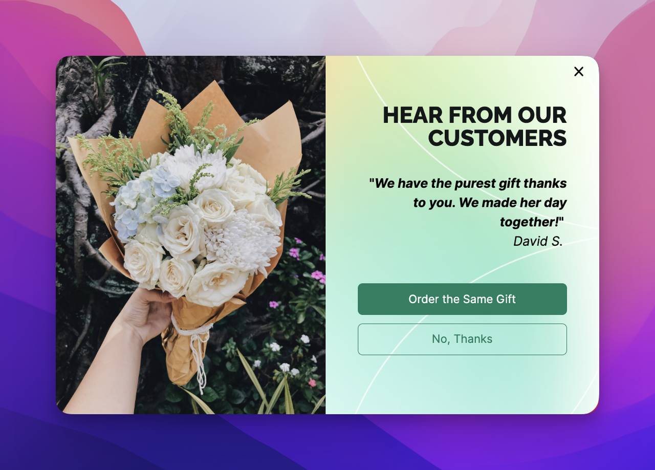 Popupsmart'tan bir pop-up örneği, sol tarafta bir çiçek buketi resmi ve sağ tarafta aynı ürün hakkında mutlu bir müşterinin yorumu var