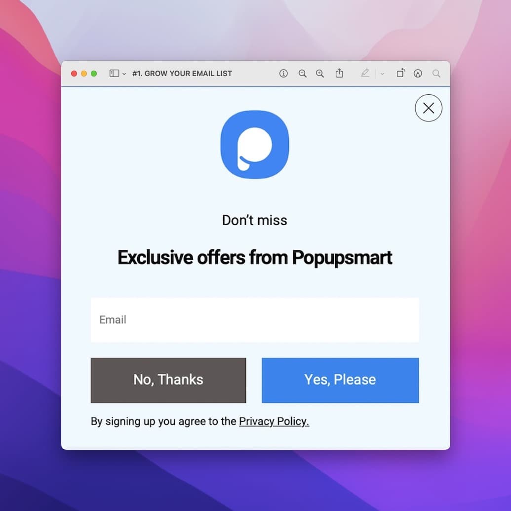 Popupsmart pop-up örneği, Popupsmart'ın logosu, bir e-posta formu alanı ve evet ve hayır için iki düğme gösteriyor