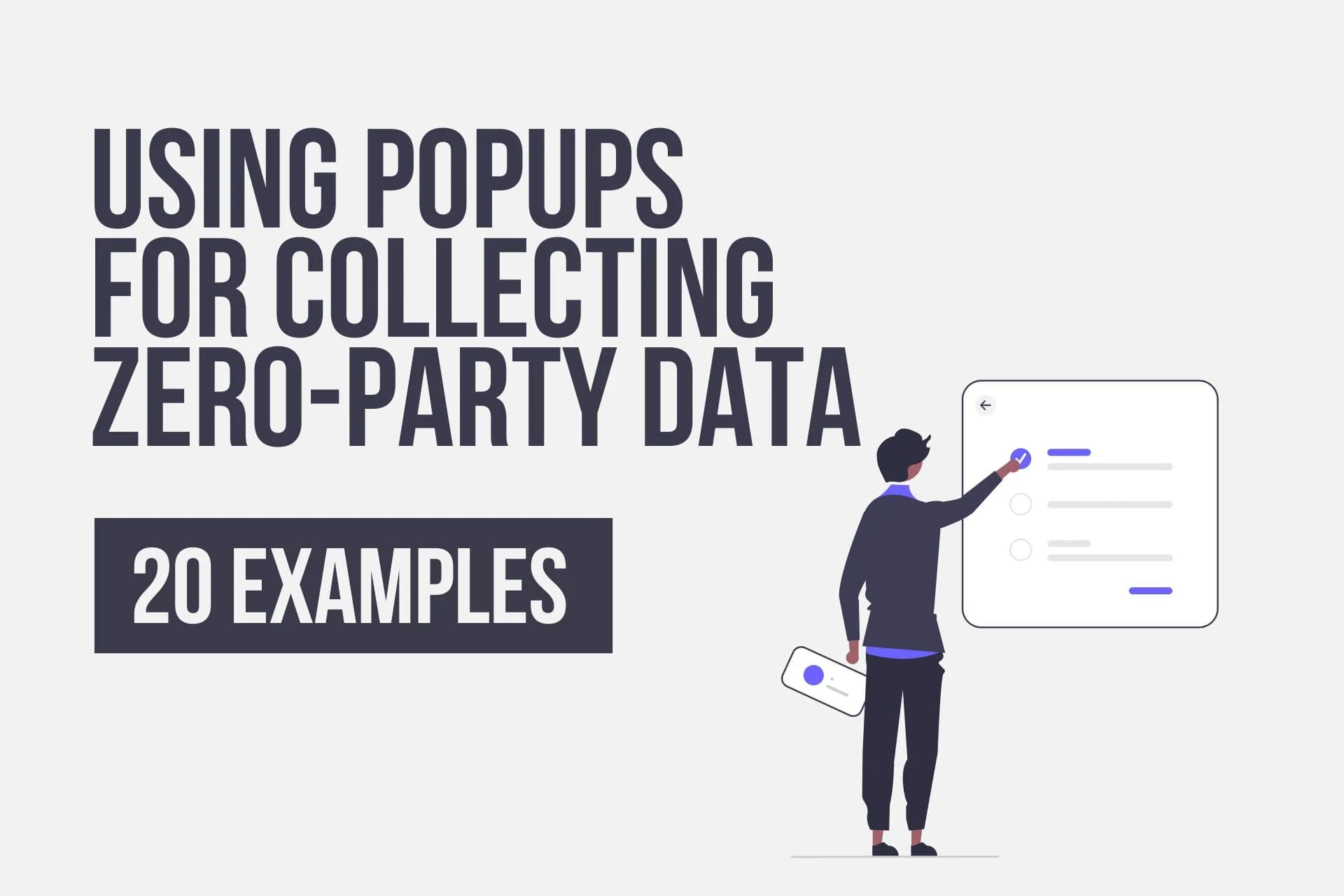 20 Examples of Using Popups for Collecting Zero-Party Data
