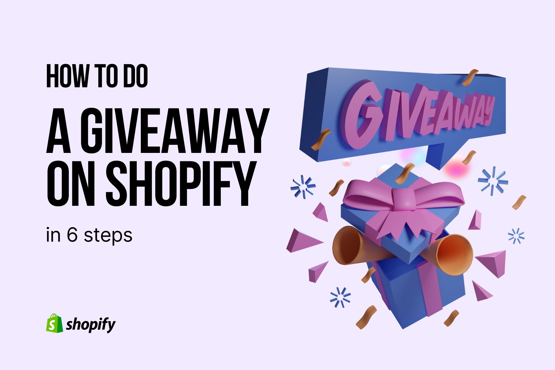 How to Do a Giveaway on Shopify in 2026 (6 Steps)