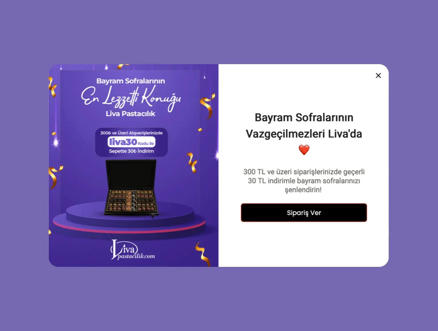 Liva Pastacılık Popup - Popupsmart
