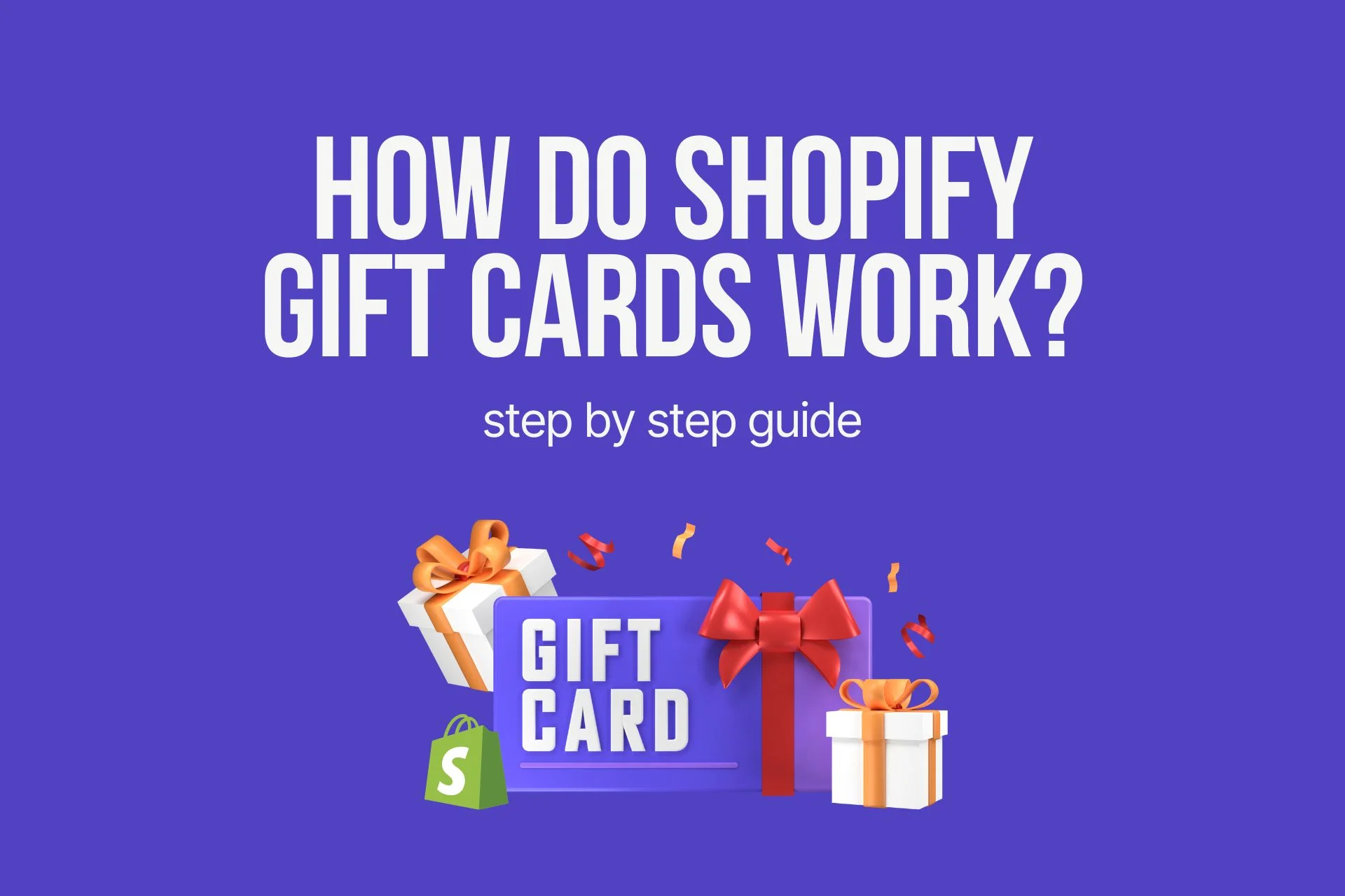 How Do Shopify Gift Cards Work? Complete Guide for 2026