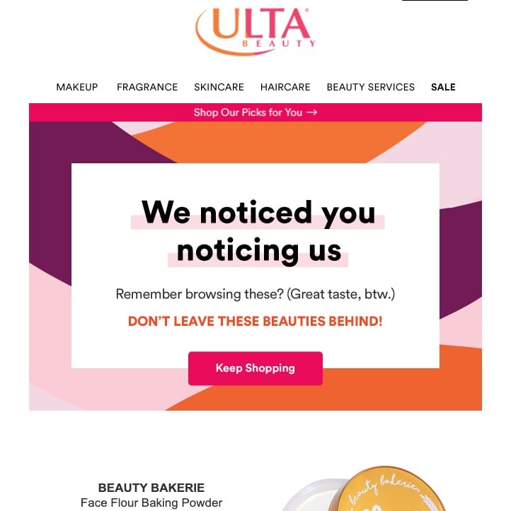 Ulta Beauty 'we noticed you noticing us' humorous email example