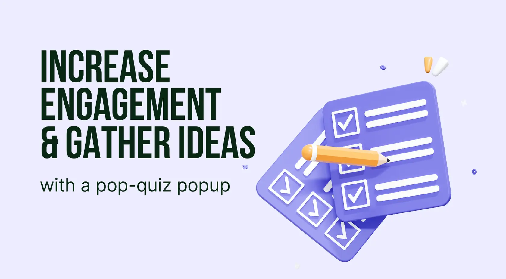 Pop-Quiz Popup İle Müşteri Etkileşimini Artırın ve Fikir Toplayın