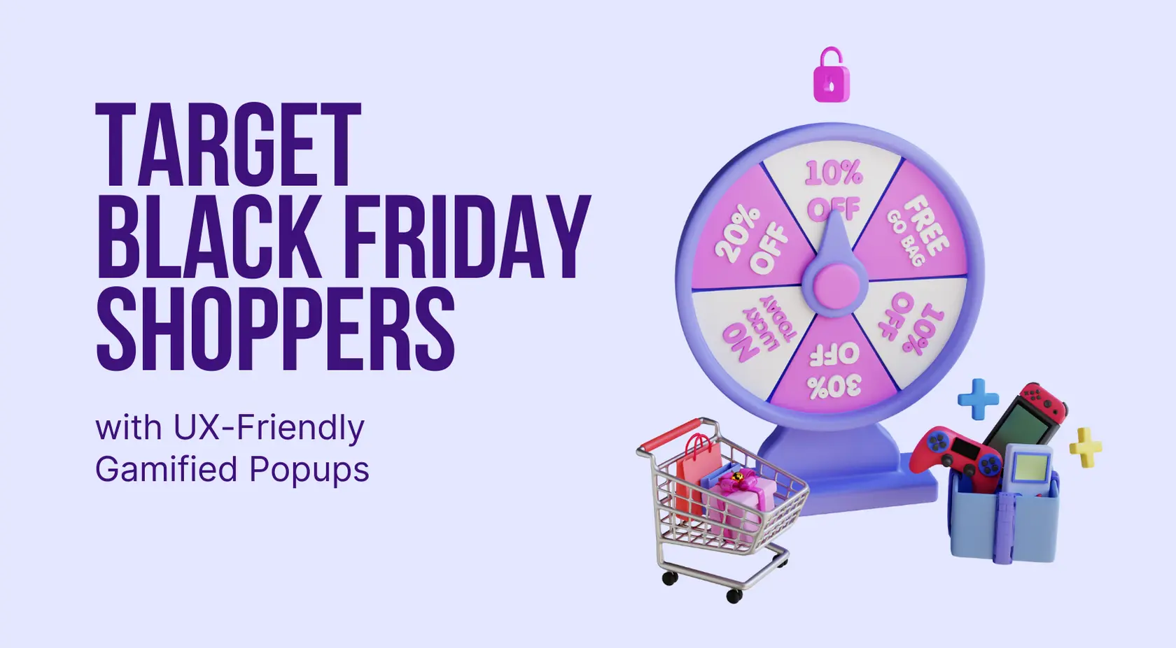 Black Friday Müşterilerini Kullanıcı Deneyimi Dostu Eğlenceli Popup'larla Hedefleyin