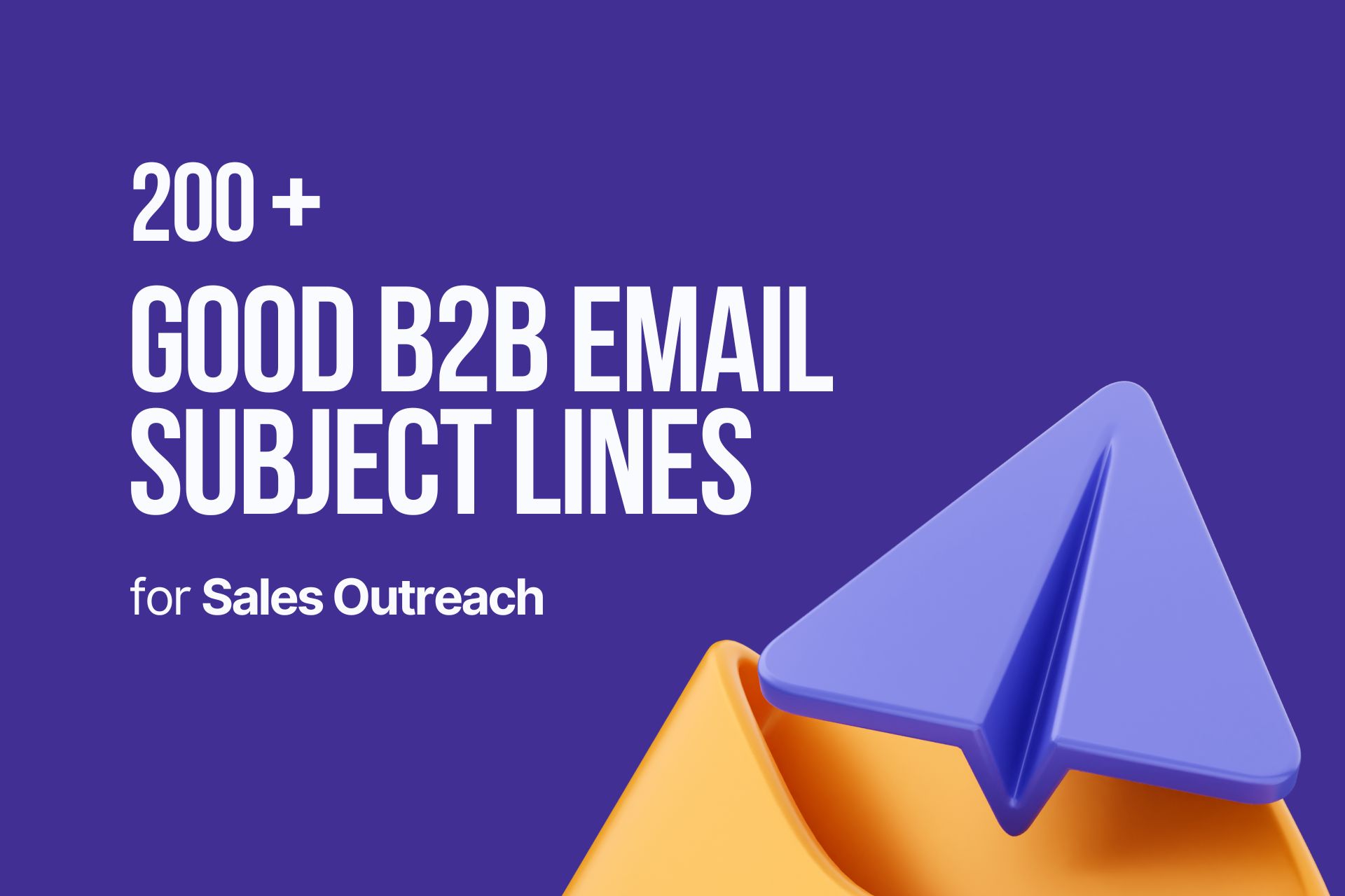 200+ B2B Email Subject Lines for 2026 Sales
