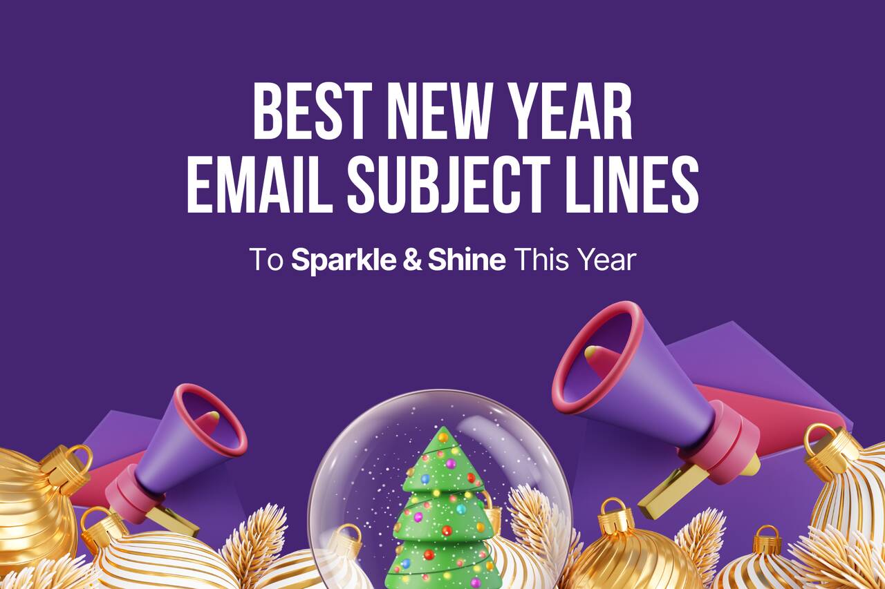Best New Year Email Subject Lines to Shine in Users' Inbox