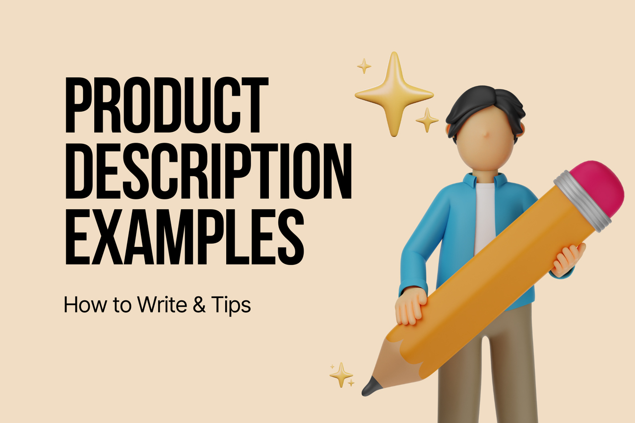 16 Product Description Examples: How to Write & Tips