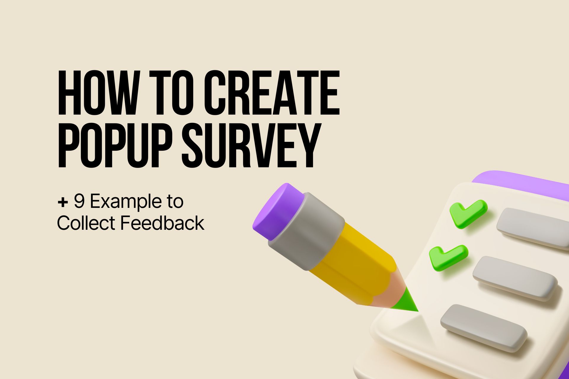 Popup Surveys: 9 Examples to Collect Feedback [2026]