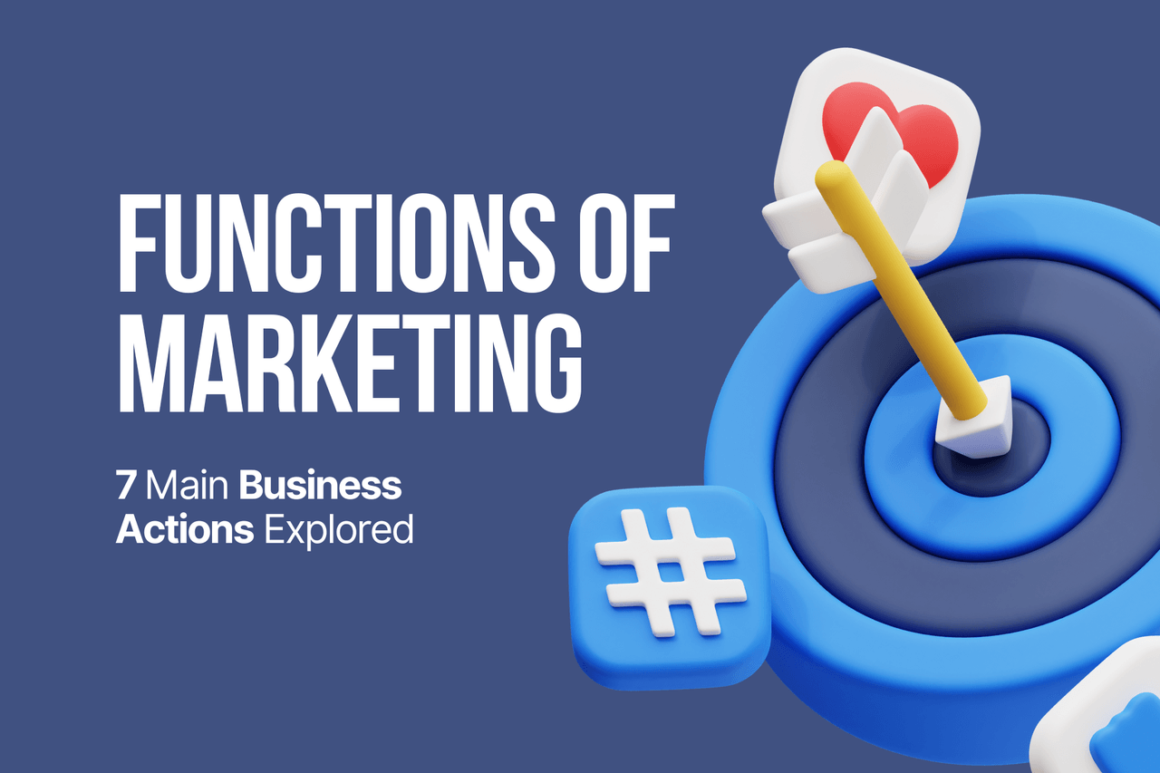 Functions of Marketing: 7 Key Actions in 2026