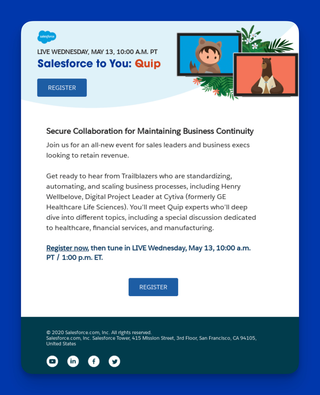 Salesforce'dan Gerçek Dünya Profesyonel E-posta Konu Satırı Örneği: “Salesforce to You: Quip'i Kaçırmayın — uzaktan ekip çalışmasına adanmış ücretsiz bir etkinlik”