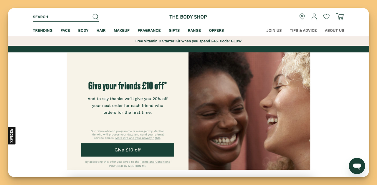 İşte bir B2C müşteri edinme örneği: The Body Shop'un tavsiye programı.