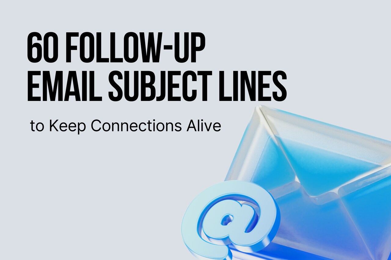 60 Follow-Up Email Subject Lines to Keep Connections Alive