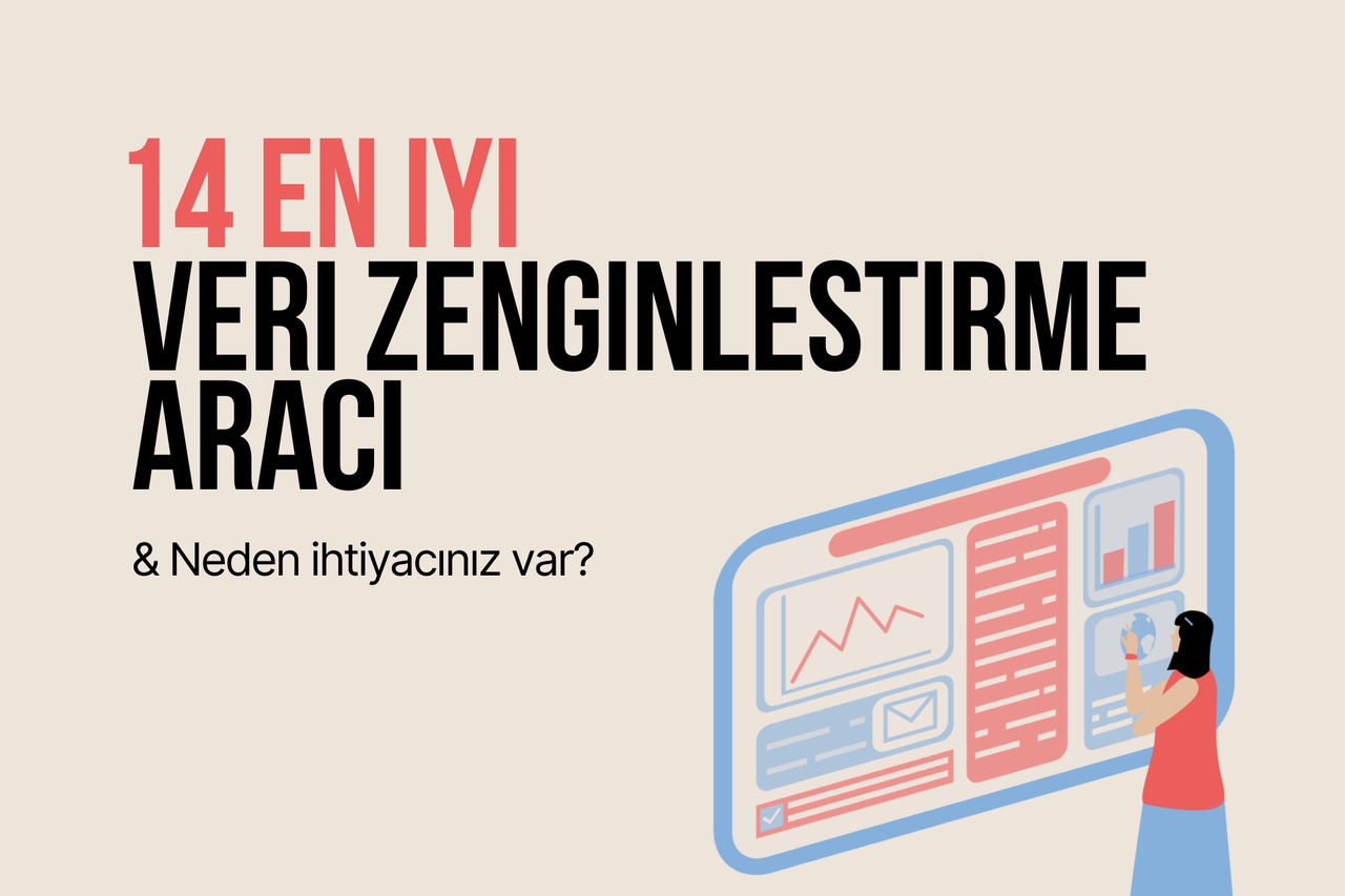 En İyi 14 Veri Zenginleştirme Aracı (2025)