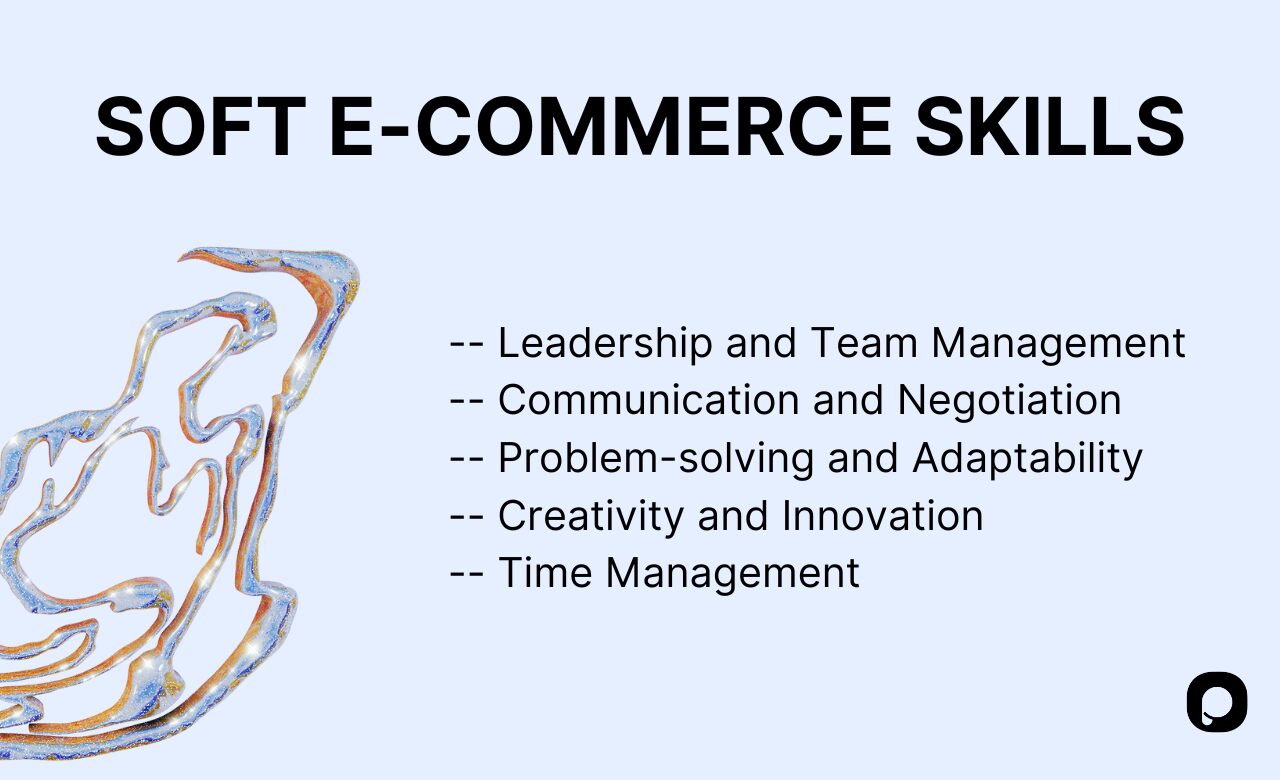 Infographic listing the five essential soft skills for effective ecommerce management and team leadership