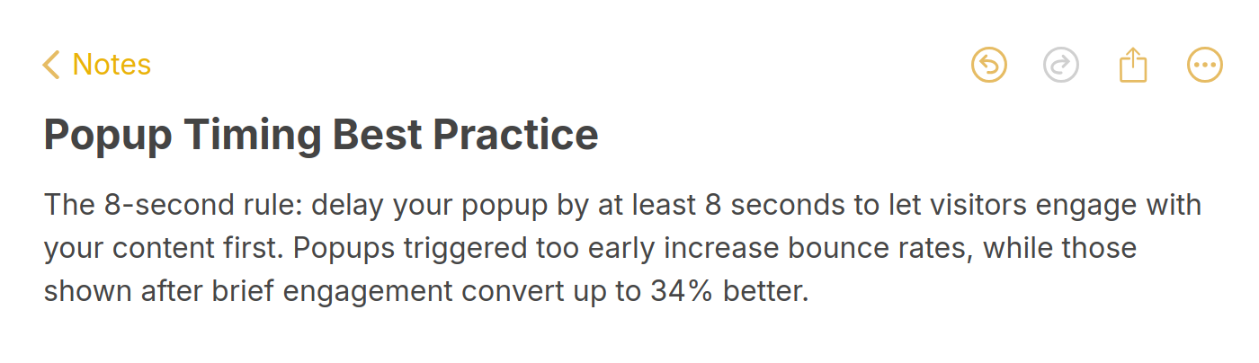Note card with popup timing best practice: delay popups by at least 8 seconds to let visitors engage with content first for up to 34 percent better conversions