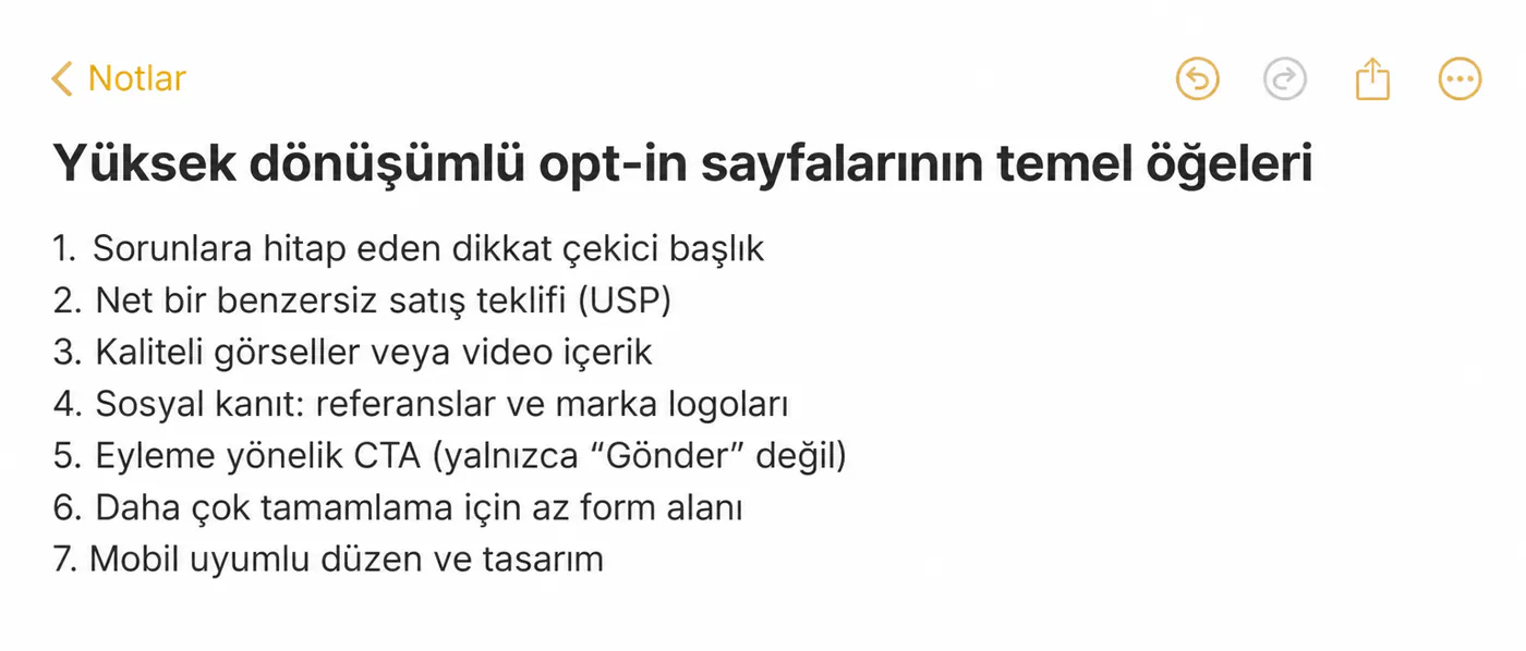 Yüksek dönüşüm sağlayan opt-in sayfalarının yedi temel öğesi: başlık, benzersiz satış teklifi, görseller, sosyal kanıt, CTA, kısa form ve mobil uyumlu düzen