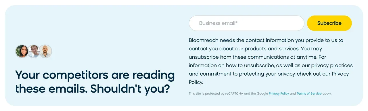 Bloomreach blog newsletter signup with three reader avatars, a headline about competitors reading the emails and one business email field