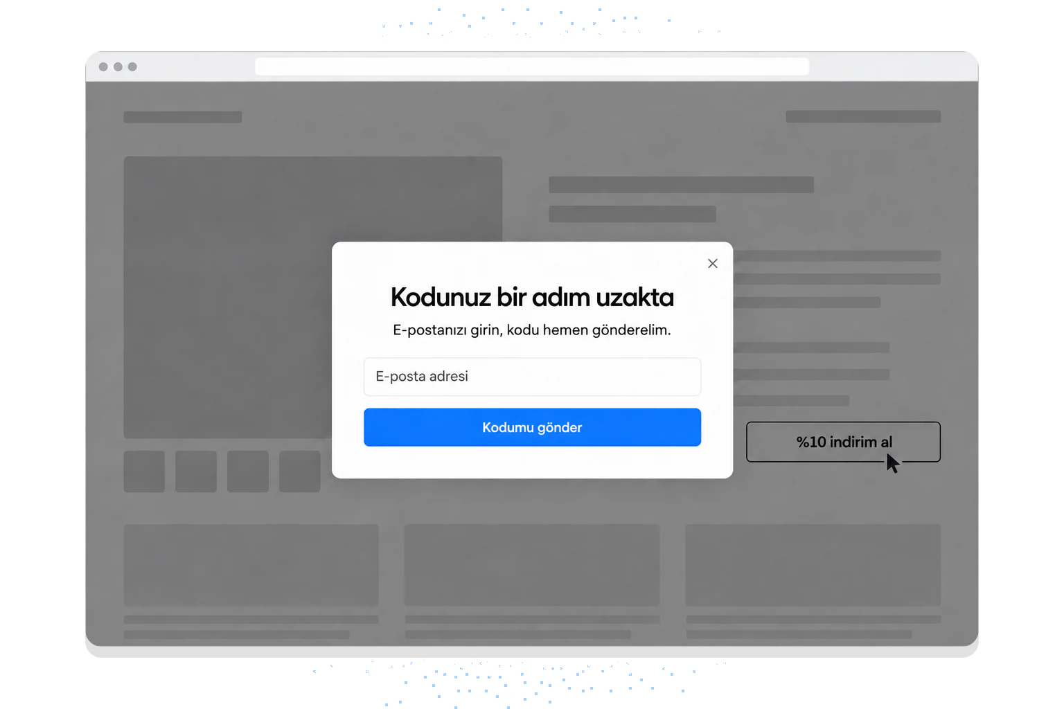 Ürün sayfasındaki %10 indirim al butonuyla açılan, kodu göndermek için e-posta isteyen örnek popup