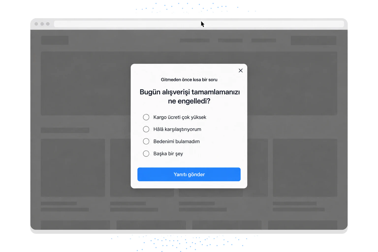 Ziyaretçiye bugün alışverişi tamamlamasını neyin engellediğini soran, dört tek seçimli yanıtı ve Yanıtı gönder butonu olan tek soruluk örnek popup anket