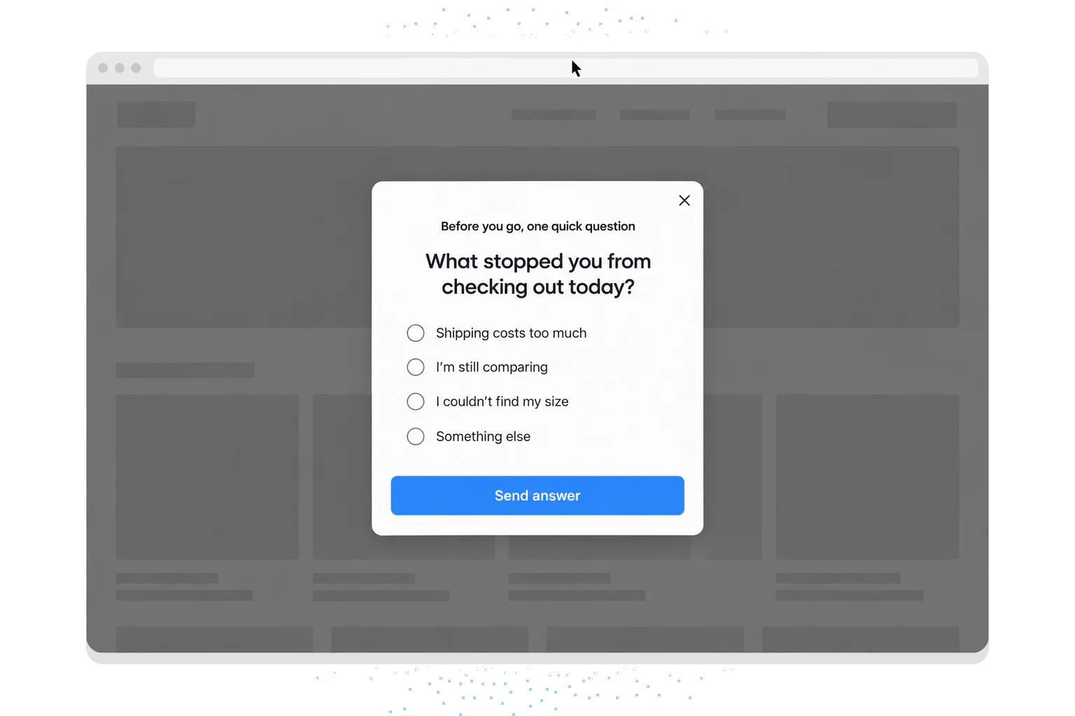 Example one-question popup survey asking what stopped the visitor from checking out today, with four single-choice answers and a Send answer button