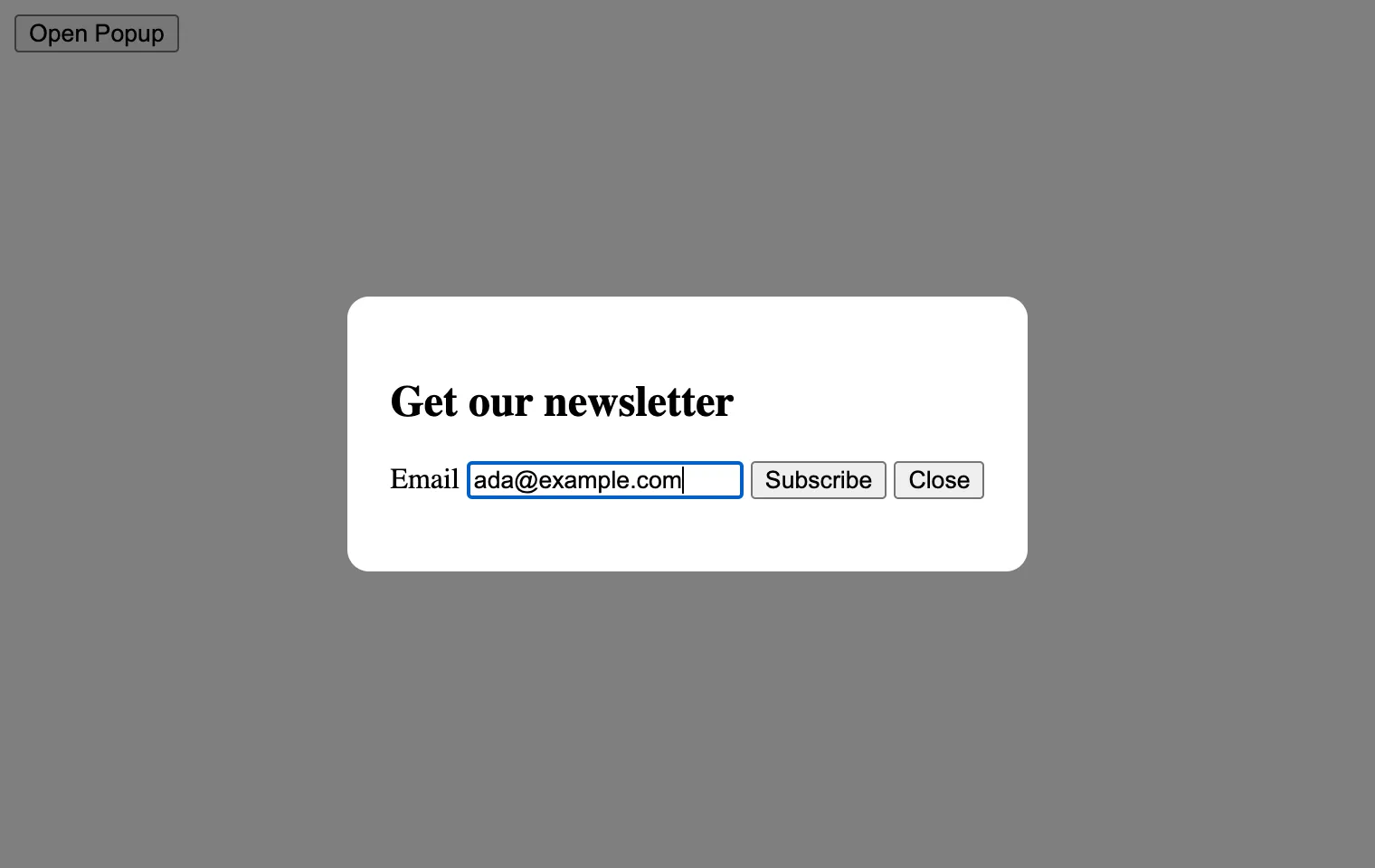 Flask örneğindeki bülten popup'ı Chrome'da açık: karartılmış sayfanın üstünde Get our newsletter başlıklı, e-posta alanı ve Subscribe ile Close düğmeleri olan bir diyalog